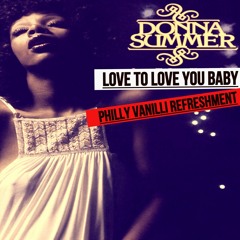 DONNA SUMMER - love to love you baby (Philly Vanilli ReFreshment)
