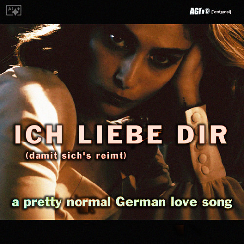 Ich Liebe Dir (damit sich's reimt)