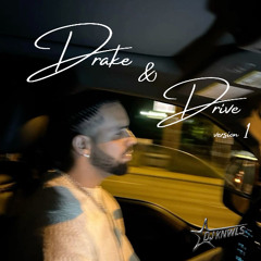 Drake & Drive v.1 (DJ KNWLS mix)