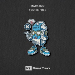 Markyno - You Be Free