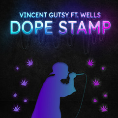 Dope Stamp (feat. Wells)