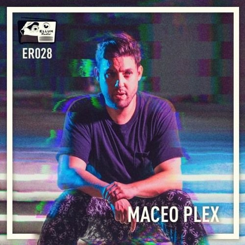 ER028 - Ellum Radio by Maceo Plex - Movement Detroit Livestream
