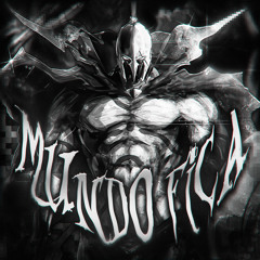 MUNDO FICA (Sped Up)