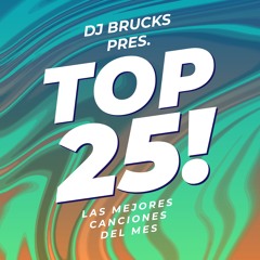 DJ BRUCKS - Top25! #8 Cierre Verano 2020