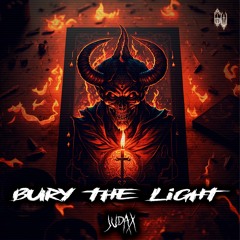 JudaX - BURY THE LIGHT