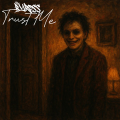 Trust Me