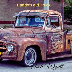 Daddy's   old  Truck