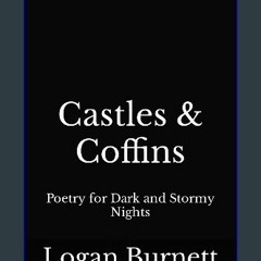 ebook [read pdf] 📕 Castles & Coffins: Poetry for Dark and Stormy Nights Read online