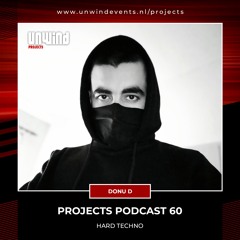 Projects Podcast 60 - Donu D / Hard Techno