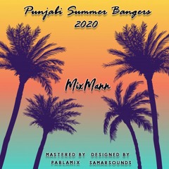 Punjabi Summer Bangers 2020 - MixMann