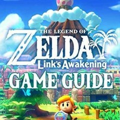 PDF KINDLE DOWNLOAD The Legend of Zelda Link?s Awakening Game Guide: Walkthrough