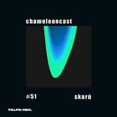 chameleon #51 - skarú