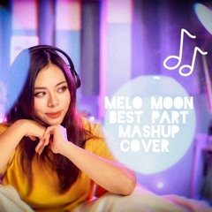 Best Part × Say my name × I Can't Feel my Face× Running Back( Melo Moon Mash up Cover夏沐翻唱)