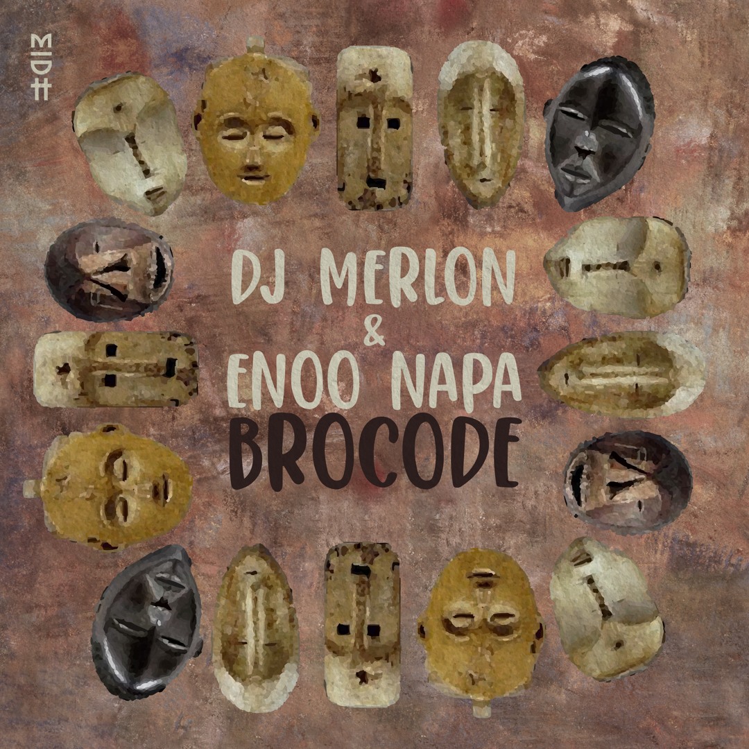 Stream DJ Merlon & Enoo Napa - BroCode by Madorasindahouse