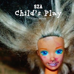SZA - Child's Play (Cover)