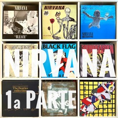Wickend 85 - Kurt Cobain / Nirvana -1a Parte- (03-4-2024)