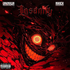 INSANITY w/ NIKICK