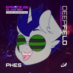 MIX FOR DEEP FIELD EP.06 (06.22.24)