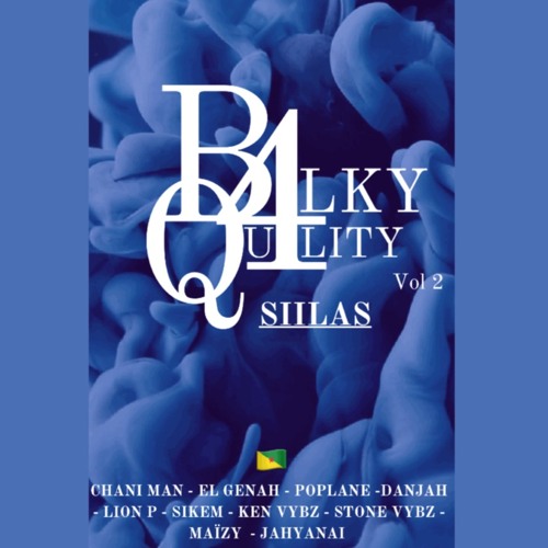 SIILAS - BALKY4QUALITY VOL 2.{DANCEHALL} 🇬🇫