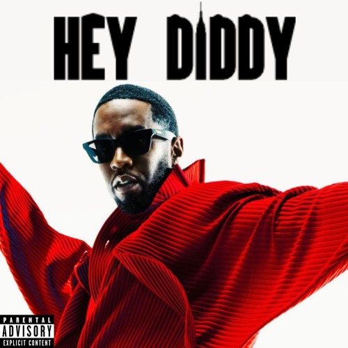 Stream Hey Diddy! by LucasIsLight Listen online for free on SoundCloud
