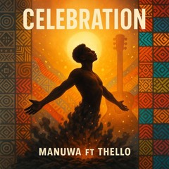 Celebration (feat. Thello)