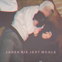 Jan - Janek nie jest wcale (nightcore/speed up)