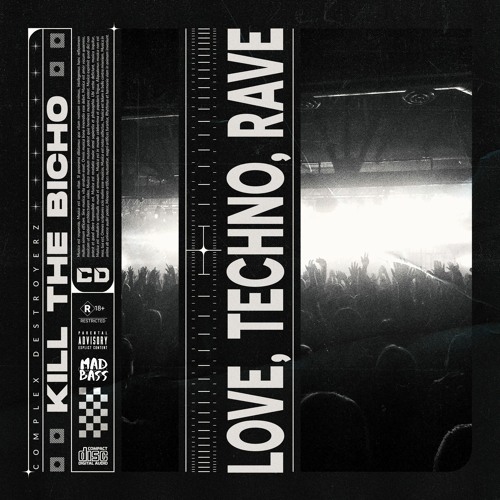 Stream Kill The Bicho Love Techno Rave Free Download By Complex