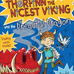 VIEW EPUB 📋 Thorfinn and the Dreadful Dragon (Thorfinn the Nicest Viking) by  David