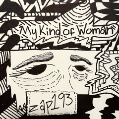 zap193 - My Kind of Woman