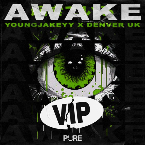 YoungJakeyy & Denver UK Awake VIP (Original Mix)