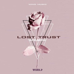 Lost Trust (Instrumental)