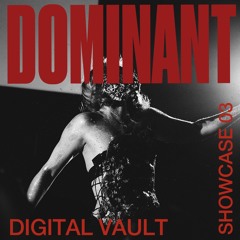 DOMINANT Showcase 03. Digital Vault at The Garage of the Bass Valley. 09/07/2022 Barcelona.