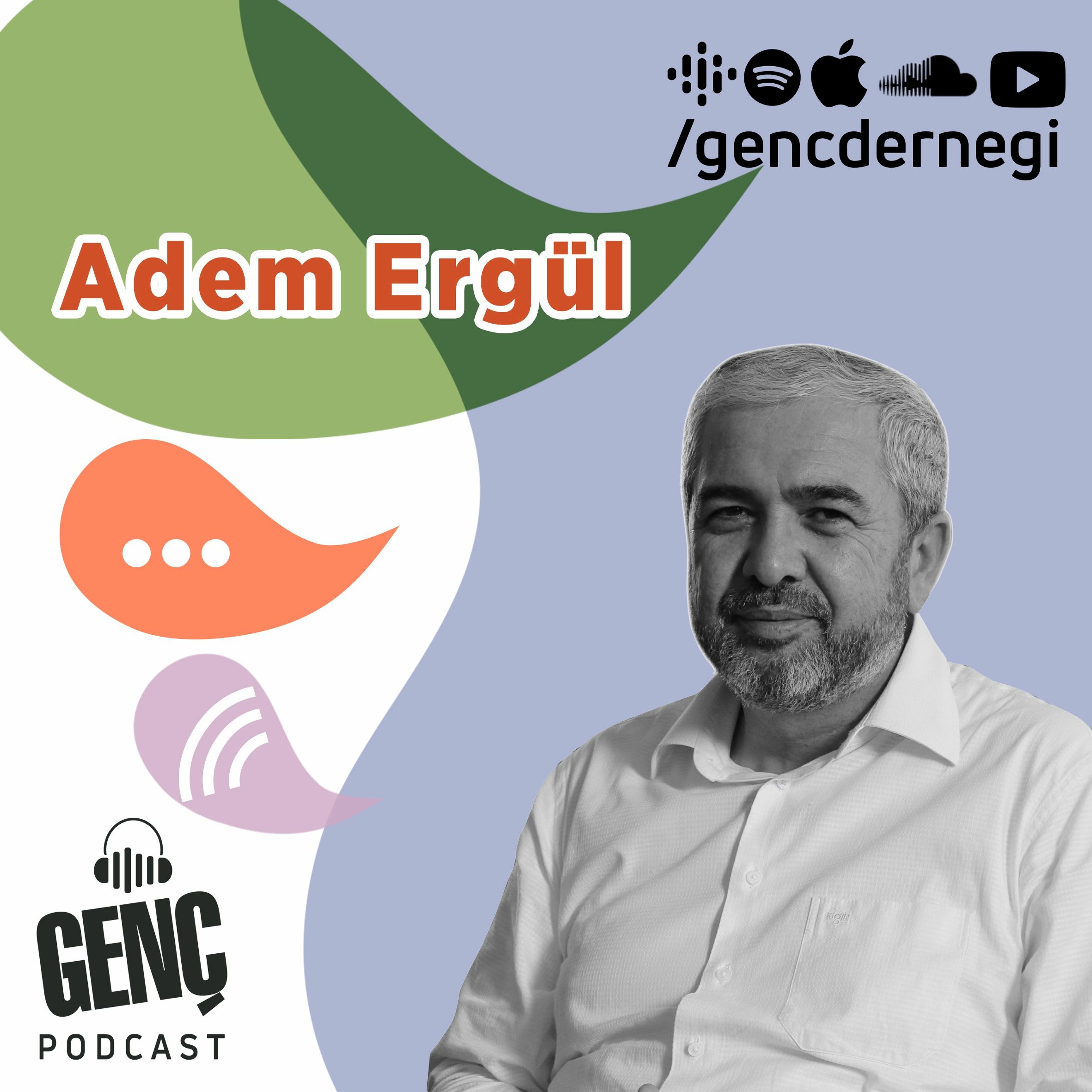 Adem Ergül - Dil Bu; Şekere de Dönüşür Zehire de! episode artwork