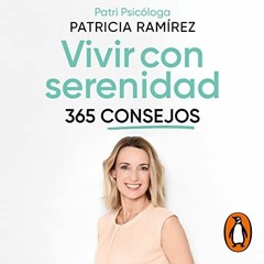 [DOWNLOAD] KINDLE 💛 Vivir con serenidad. 365 consejos [Live with Serenity. 365 Tips]