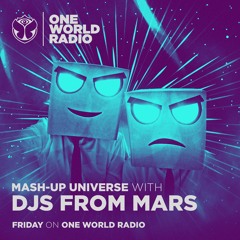 Mash-Up Universe with DJs From Mars #4