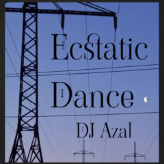 Ecstatic Dance 2022-03-15 with DJ Azal