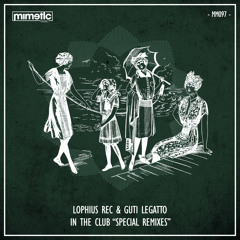 Lophius Rec, Guti Legatto - In The Club (Cerre Remix)