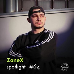 fhainest Spotlight #64 - ZoneX