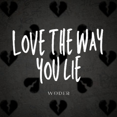 Love The Way You Lie