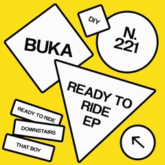 Buka - Ready To Ride