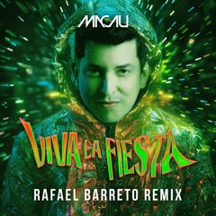 Macau - VIVA LA FIESTA (Rafael Barreto Remix)