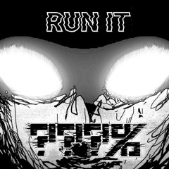 RUN IT w/ Dxrrxw [prod. kai pac]
