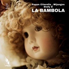 UR294 Peppe Citarella & Mijangos feat. Stefy D "La Bambola" *prewiev