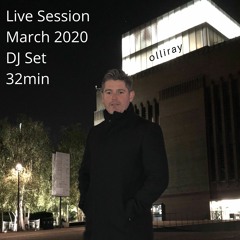 DJ Set March 2020 32min - olliray