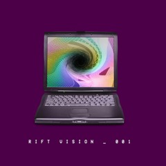 Lauren Ritter "Rift Vision 001" EP
