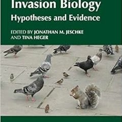 GET EPUB KINDLE PDF EBOOK Invasion Biology: Hypotheses and Evidence (CABI Invasives S