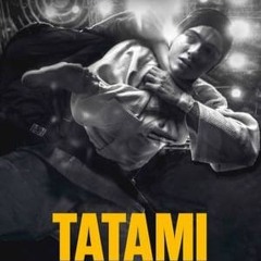 VOIR FILM] - Tatami en Streaming-VF [FR!] Français, VOSTFR