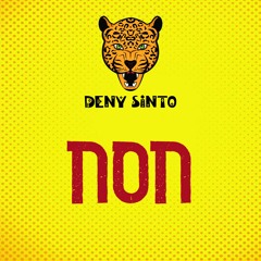 Deny Sinto - Non (AFRO HOUSE )