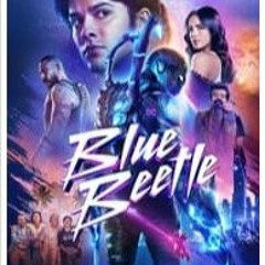 Stream !WATCH Blue Beetle (2023) FULL Fan MOVIE in English