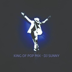 Dj Sunny - King Of Pop Mix